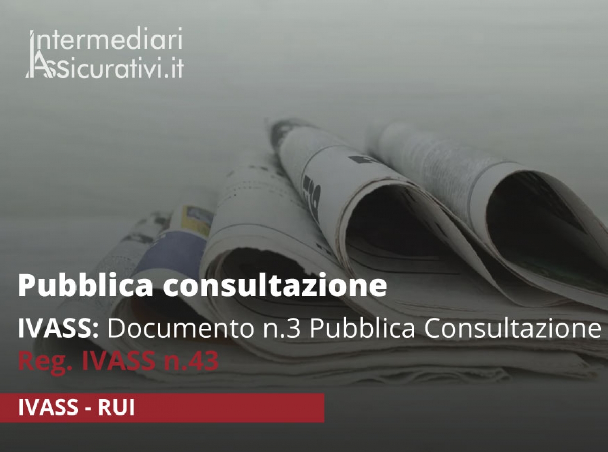 Documento n.3 Pubblica Consultazione Reg.IVASS 43